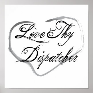 Love Thy Dispatcher Poster