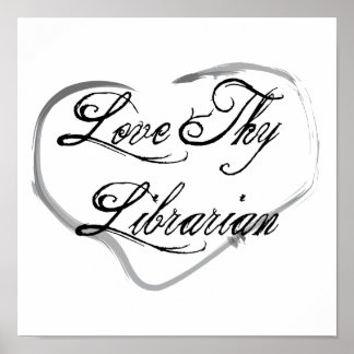Love Thy Librarian Poster