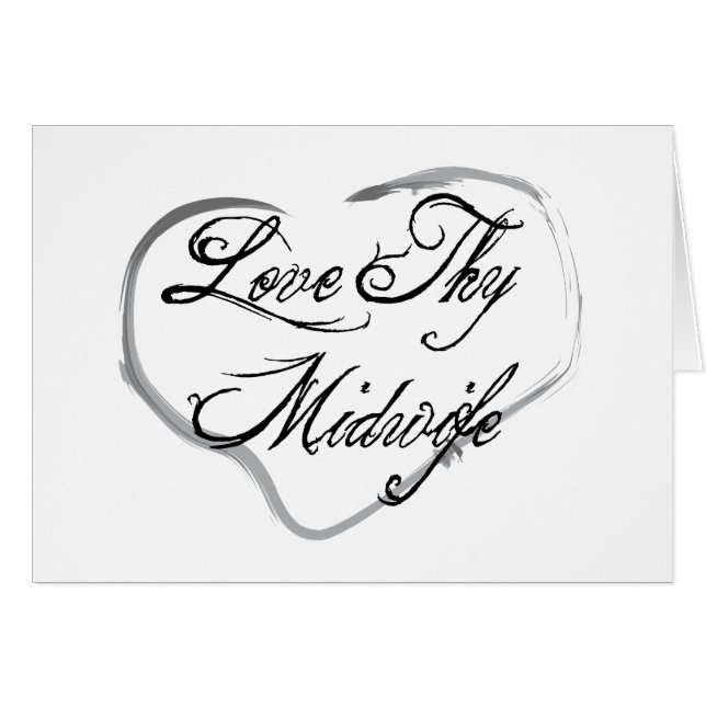 Love Thy Midwife (Front Horizontal)