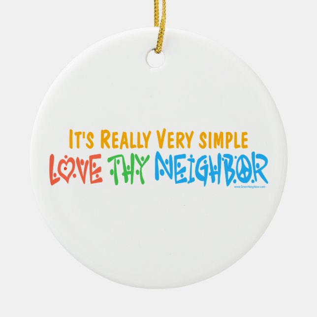 Love Thy Neighbour Ceramic Tree Decoration (Front)