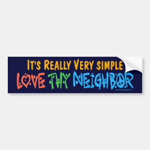 Love Thy Neighbour - Heart, Peace Sign Bumper Sticker