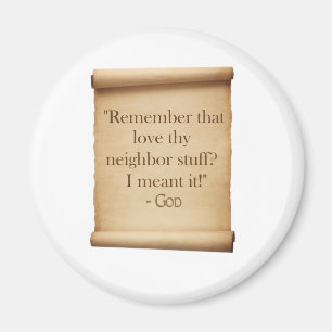 love thy neighbour magnet
