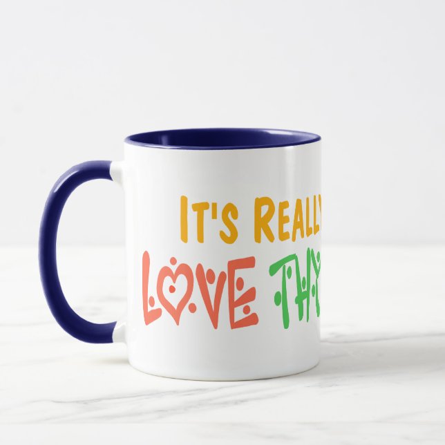 Love Thy Neighbour Mug (Left)