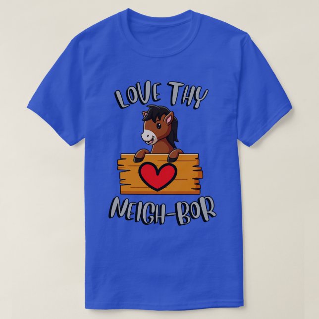 love thy neighbour T-Shirt (Design Front)