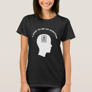 Love To Be An Auditor Accounting Audi And T-Shirt