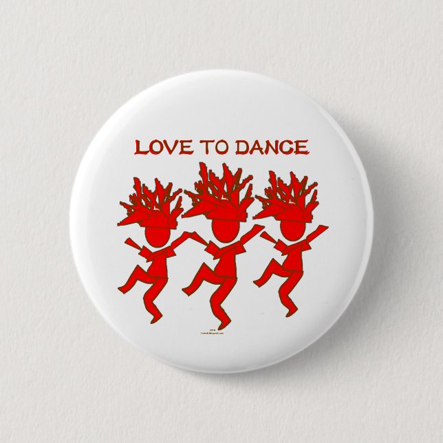 Love To Dance 6 Cm Round Badge (Front)