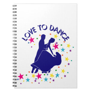 Love to dance notebook