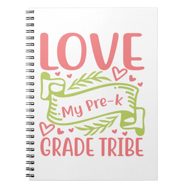 love to my pre-k grade tribe notebook (Front)
