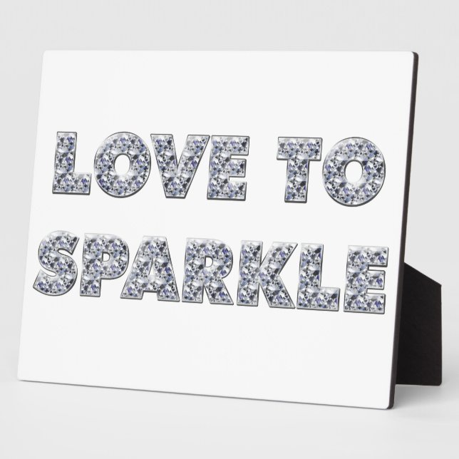 Love To Sparkle Plaque (Side)