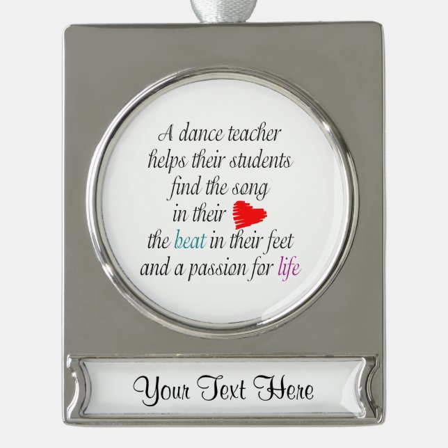 Love to Teach Dance Silver Plated Banner Ornament (Front)