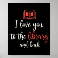 Love to the library and back funny librarian quote