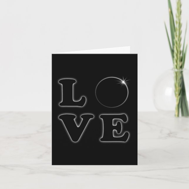 Love Total Solar Eclipse 04 08 2024 Totality  Card (Front)