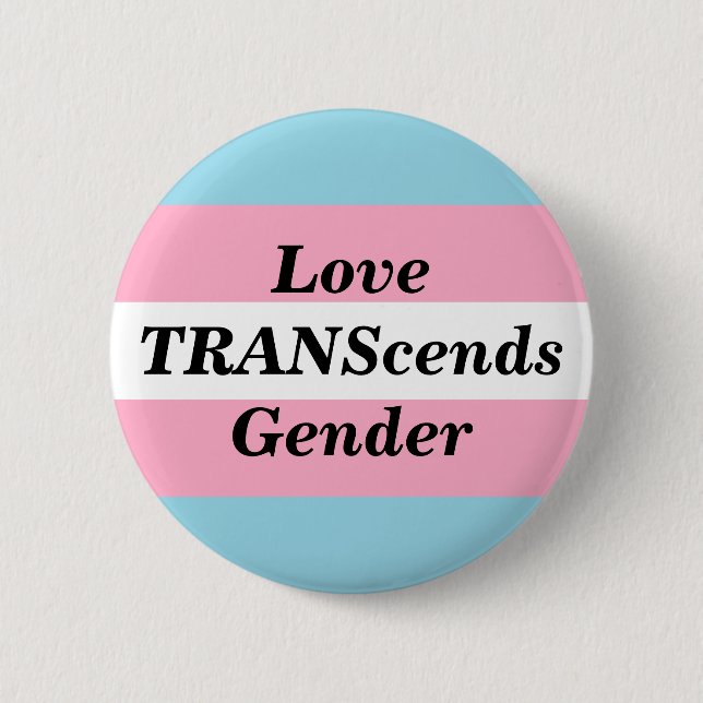 Love TRANScends Gender Button (Front)