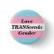 Love TRANScends Gender Button