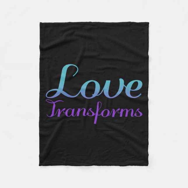 Love Transforms Suicide Prevention Awareness Fleece Blanket (Front)