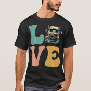 LOVE Trucker Truck Driver T-Shirt