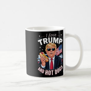Love Trump And Hot Dogs - Hilarious Conservative Coffee Mug