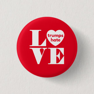 Love Trumps Hate 3 Cm Round Badge