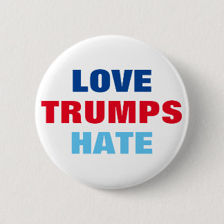 Love Trumps Hate 6 Cm Round Badge