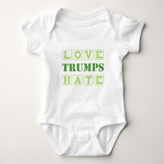 LOVE TRUMPS HATE BABY BODYSUIT (Front)