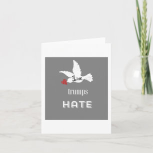 Love Trumps Hate Greeting Card