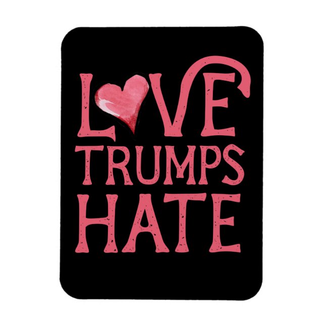 Love Trumps Hate Magnet (Vertical)