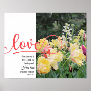 Love Tulip Photograph Psalm 136:1 Poster