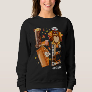 LOVE Turkey Pilgrim Pumpkin Pie CRNA Life Thanksgi Sweatshirt