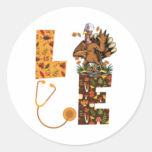 Love Turkey Stethoscope Nurse Life Thanksgiving Au Classic Round Sticker (Front)