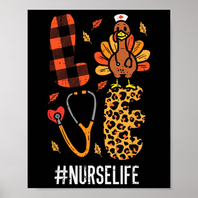 Love Turkey Stethoscope Nurse Thanksgiving Fall Sc Poster (Front)