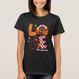 Love Turkey Thanksgiving Med Surg Nurse Pumpkin Fa T-Shirt