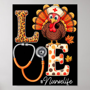 Love Turkey Thanksgiving Nurse Life Fall Scrub Top Poster