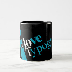 Love Typography Mug
