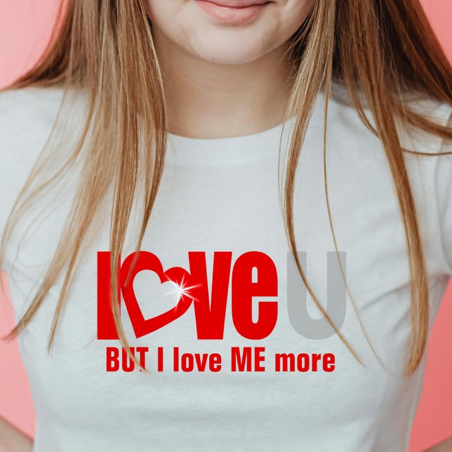 love U BUT I love me MORE red, grey & white top (Creator Uploaded)