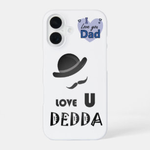 Love U Dedda – Special Father's Gift, Elegant iPhone 16 Case