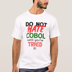Love Using Cobol Programming Language T-Shirt