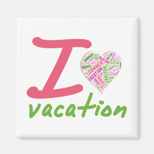 Love vacation magnet