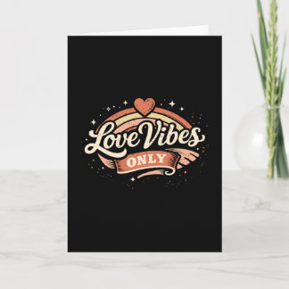 Love Vibes Only Retro Valentine Card