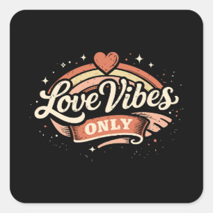 Love Vibes Only Retro Valentine Square Sticker