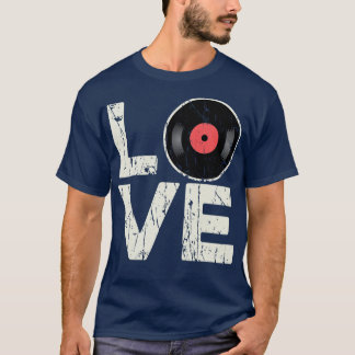Love Vinyl Records T-Shirt