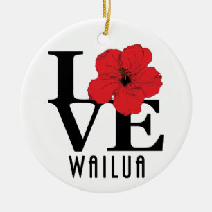 LOVE Wailua Hawaii Red Hibiscus Ceramic Ornament