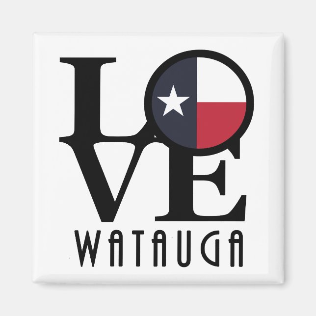 LOVE Watauga TX Magnet (Front)