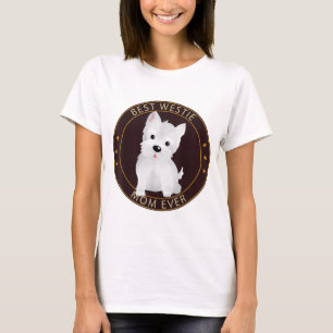 Love West Highland Terrier Best Westie Mom  T-Shirt