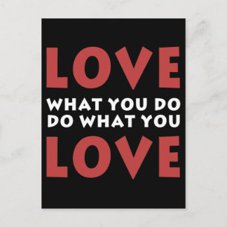 Love What You Do Postcard