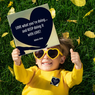 LOVE What You're Doing Button - Adiela Akoo