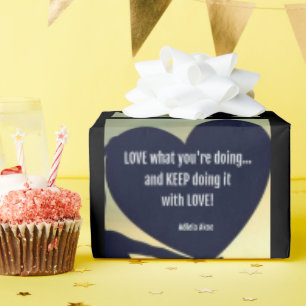 LOVE What You're Doing Gift Wrap - Adiela Akoo
