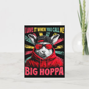 Love When Call Big Hoppa for Boys Kids Easter Card
