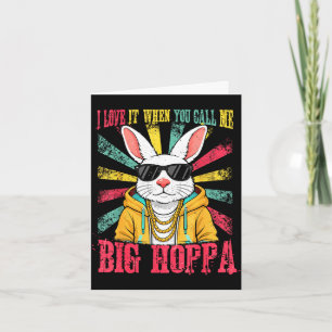 Love when call big hoppa for boys kids easterLove Card