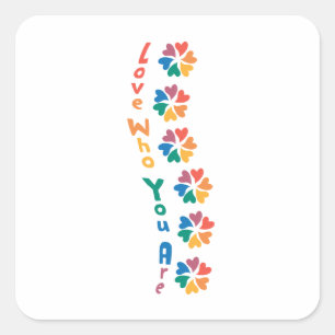 Love Who You Are – Rainbow Lettering Square Sticker