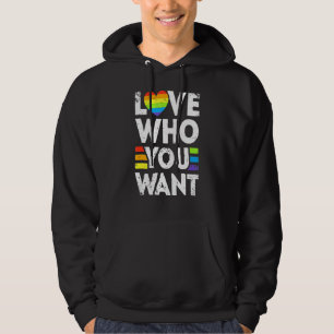 Love Who You Want Gay Bisexual Pride Lgbt Awarenes Hoodie